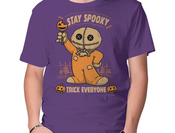 Stay Spooky Trick Everyone