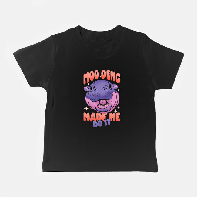 Moo Deng Made Me Do It-Baby-Basic-Tee-sachpica