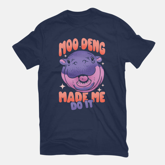 Moo Deng Made Me Do It-Unisex-Basic-Tee-sachpica