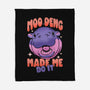 Moo Deng Made Me Do It-None-Fleece-Blanket-sachpica