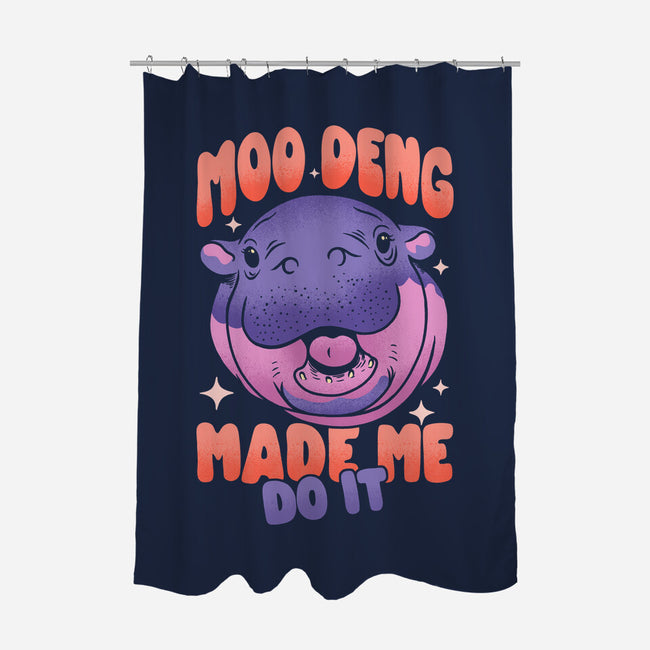 Moo Deng Made Me Do It-None-Polyester-Shower Curtain-sachpica