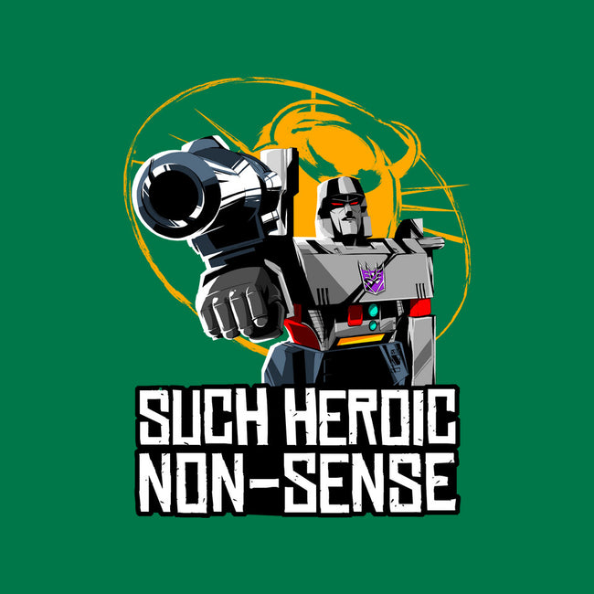 Such Heroic Non-Sense-Unisex-Pullover-Sweatshirt-manoystee