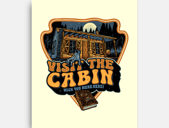 Visit The Cabin