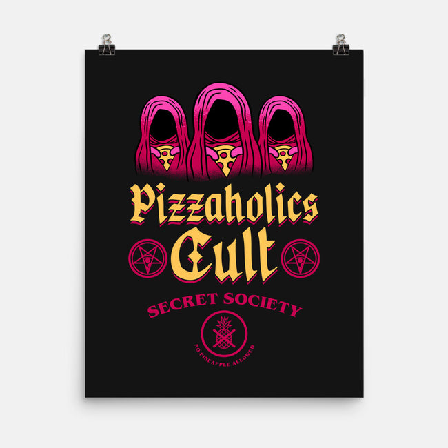 Pizzaholics Cult Secret Society-None-Matte-Poster-sachpica