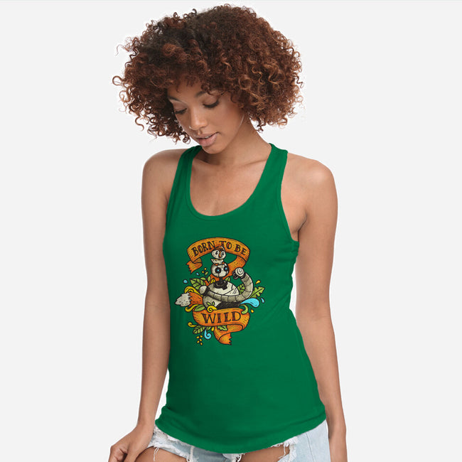 Born To Be Wild-Womens-Racerback-Tank-Wenceslao A Romero