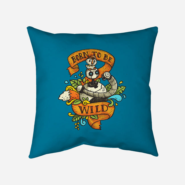 Born To Be Wild-None-Removable Cover w Insert-Throw Pillow-Wenceslao A Romero