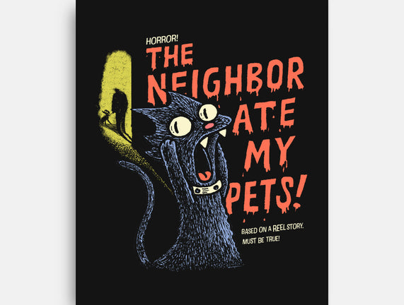 The Neighbor Ate My Pets