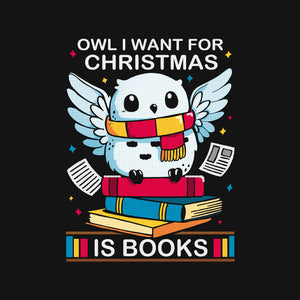 Owl I Want For Christmas Is Books