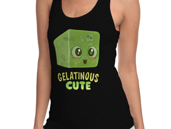 Gelatinous Cute