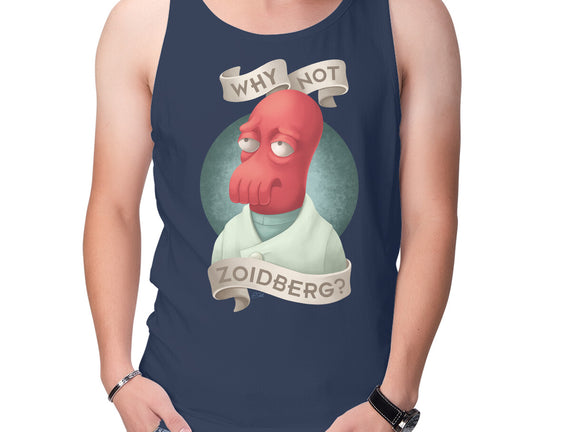 Why Not Zoidberg