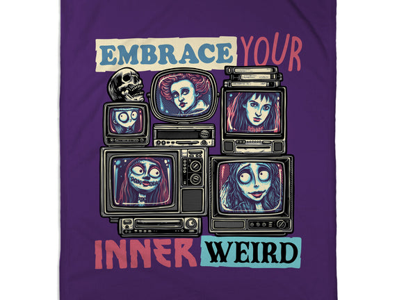 Embrace Your Inner Weird