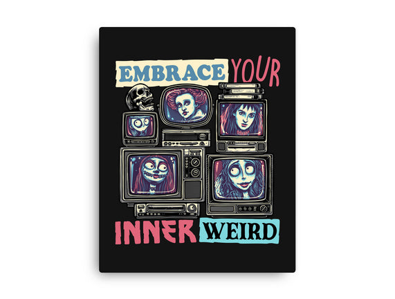 Embrace Your Inner Weird