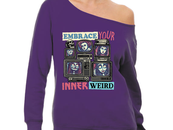 Embrace Your Inner Weird