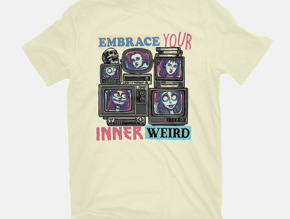 Embrace Your Inner Weird