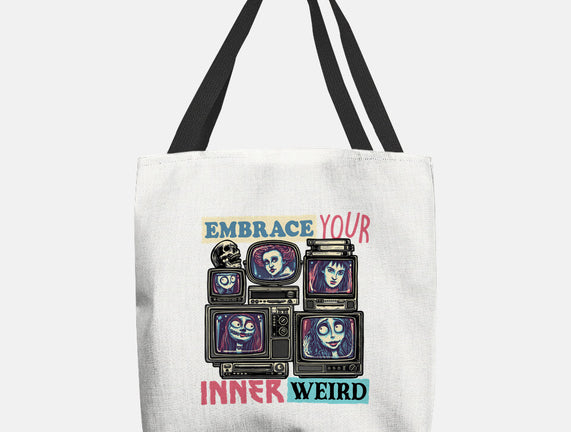 Embrace Your Inner Weird