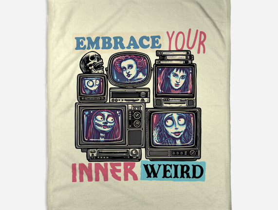 Embrace Your Inner Weird