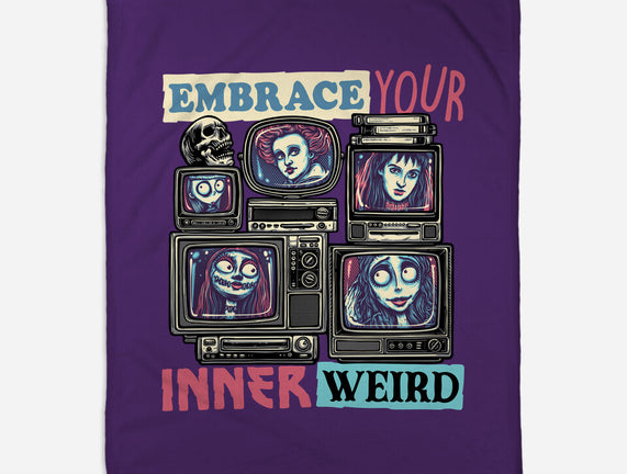 Embrace Your Inner Weird