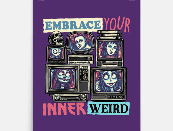 Embrace Your Inner Weird