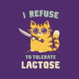 I Refuse To Tolerate Lactose-None-Glossy-Sticker-kg07