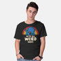 We're All Weird Here-Mens-Basic-Tee-turborat14