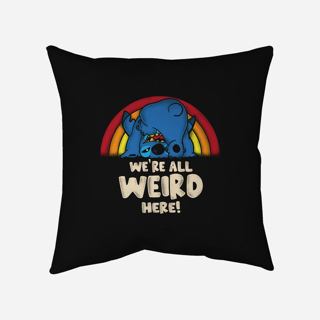 We're All Weird Here-None-Removable Cover w Insert-Throw Pillow-turborat14