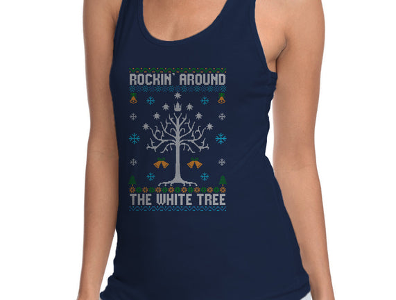 Rockin Around The White Tree