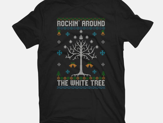 Rockin Around The White Tree