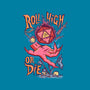 Roll High Or Die Evil-None-Glossy-Sticker-marsdkart