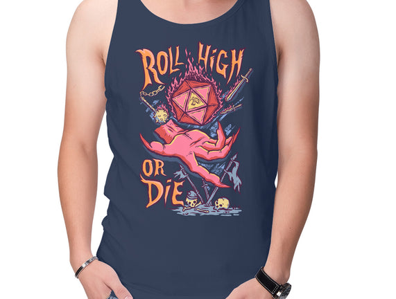 Roll High Or Die Evil