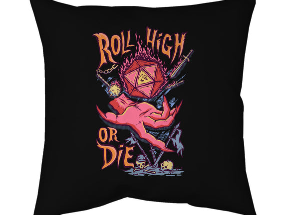 Roll High Or Die Evil