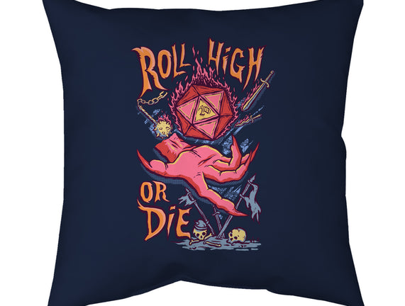 Roll High Or Die Evil