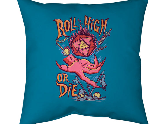 Roll High Or Die Evil