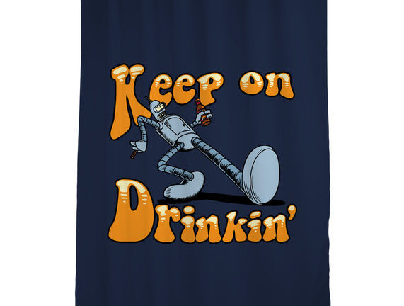 Keep On Drinkin