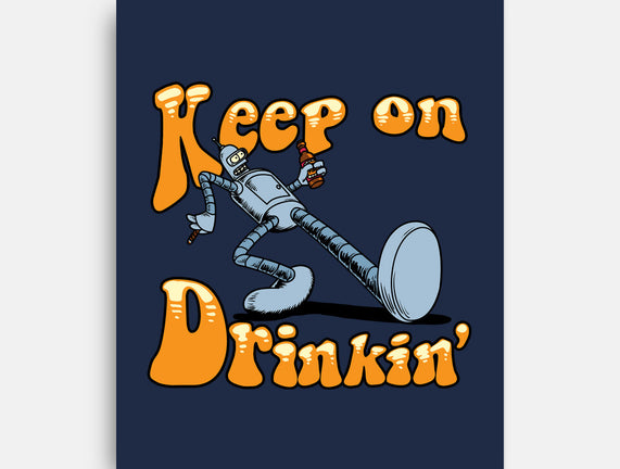 Keep On Drinkin