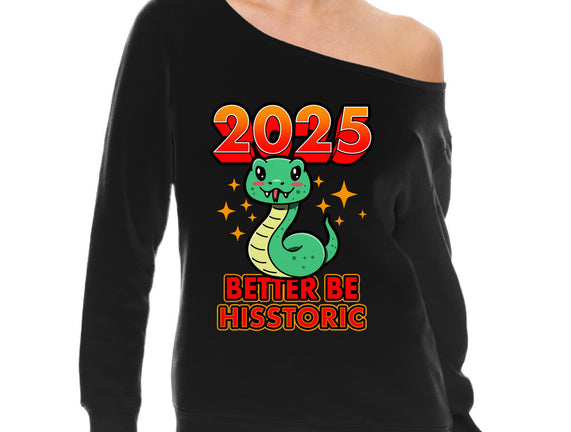 2025 Better Be Hisstoric