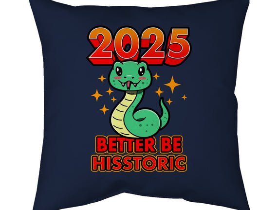 2025 Better Be Hisstoric