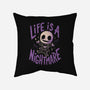 Life Is A Nightmare-None-Removable Cover w Insert-Throw Pillow-Arigatees