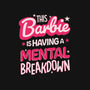 This Barbie Is Having A Mental Breakdown-Unisex-Basic-Tee-koalastudio