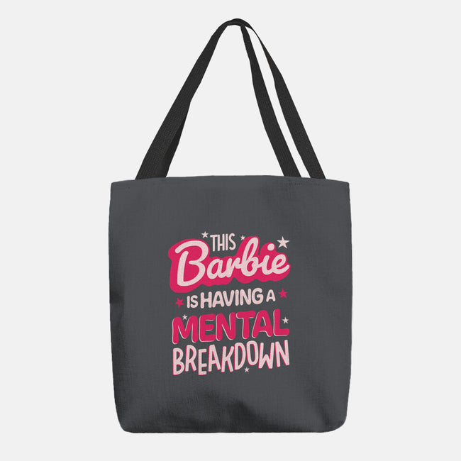 This Barbie Is Having A Mental Breakdown-None-Basic Tote-Bag-koalastudio