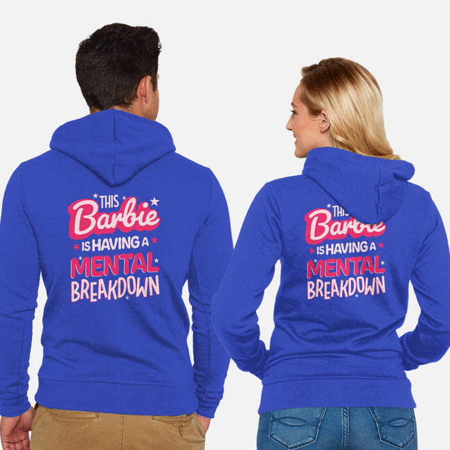 This Barbie Is Having A Mental Breakdown-Unisex-Zip-Up-Sweatshirt-koalastudio