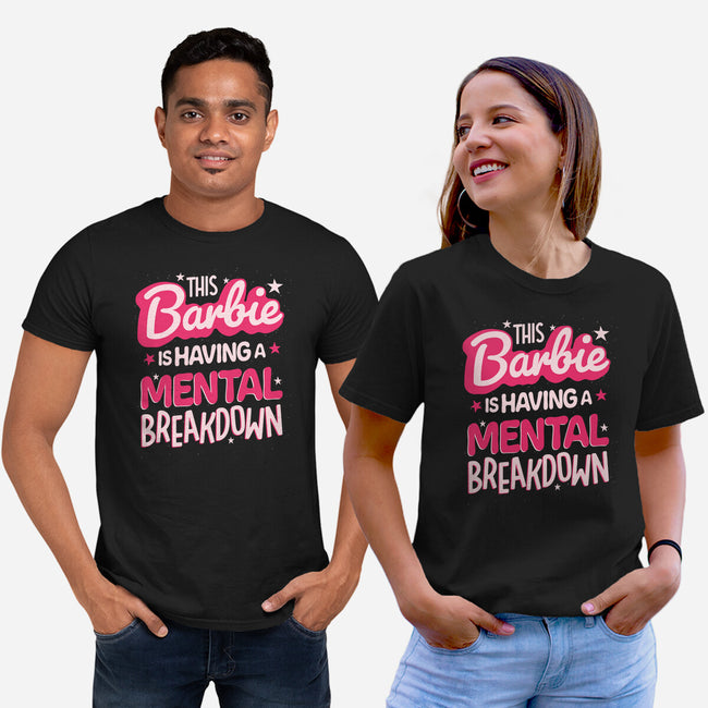 This Barbie Is Having A Mental Breakdown-Unisex-Basic-Tee-koalastudio