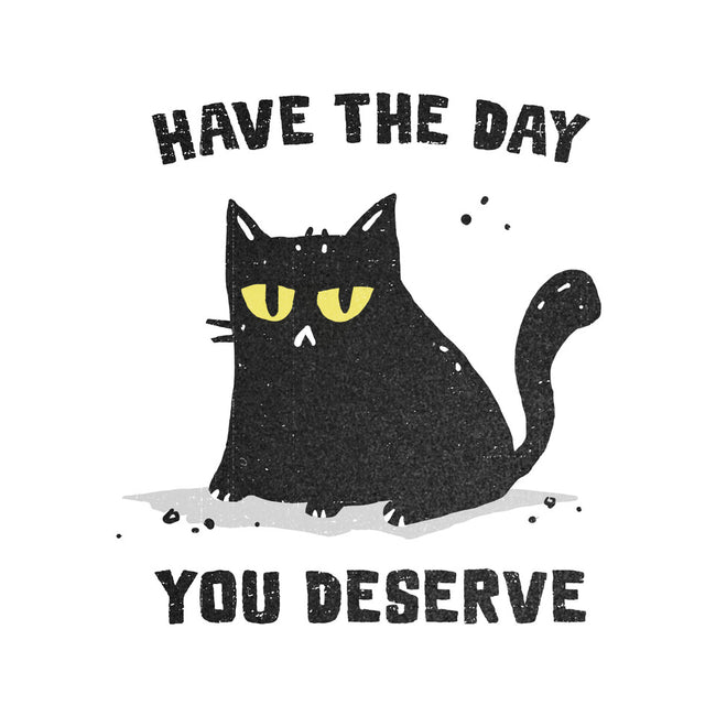 Have The Day You Deserve-Unisex-Zip-Up-Sweatshirt-kg07