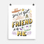 You Got A Friend-None-Matte-Poster-yumie