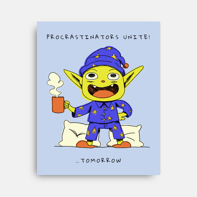 Procrastinators Unite-None-Stretched-Canvas-FunkVampire