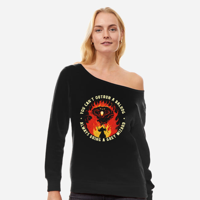 You Can't Outrun A Balrog-Womens-Off Shoulder-Sweatshirt-sebasebi