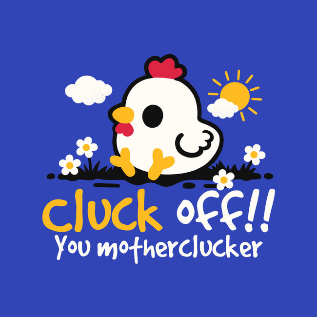 Cluck Off-Baby-Basic-Tee-NemiMakeit