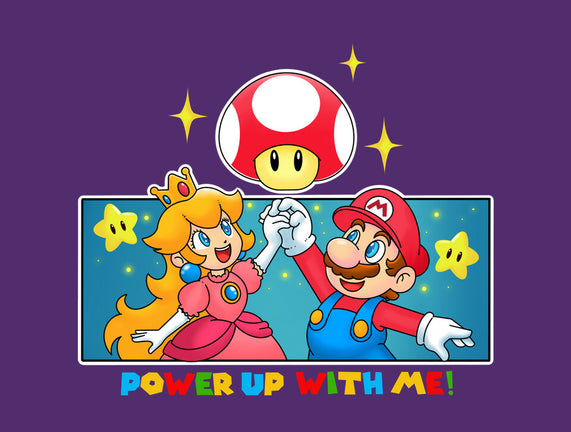 Power Up With Me