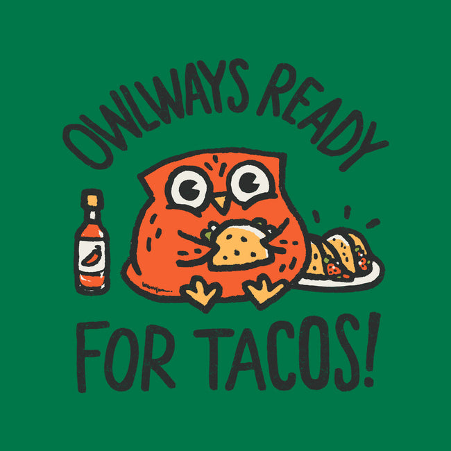 Owlways Ready For Tacos-None-Stretched-Canvas-Wenceslao A Romero