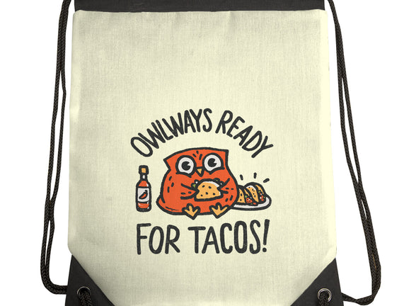 Owlways Ready For Tacos