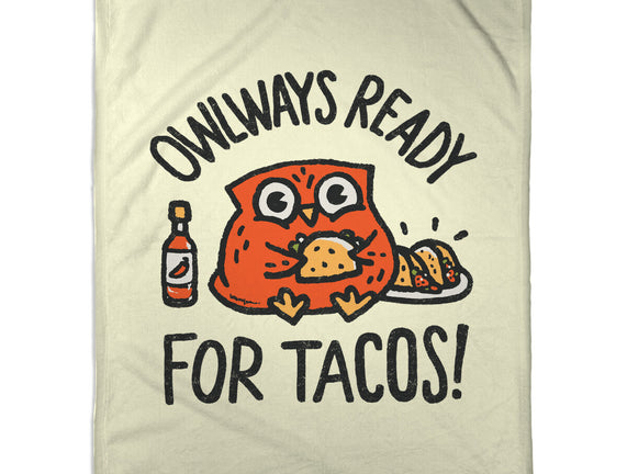 Owlways Ready For Tacos